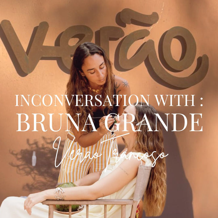ANNA in Conversation with Inspiring Women: Bruna Grande, Founder of Verão!