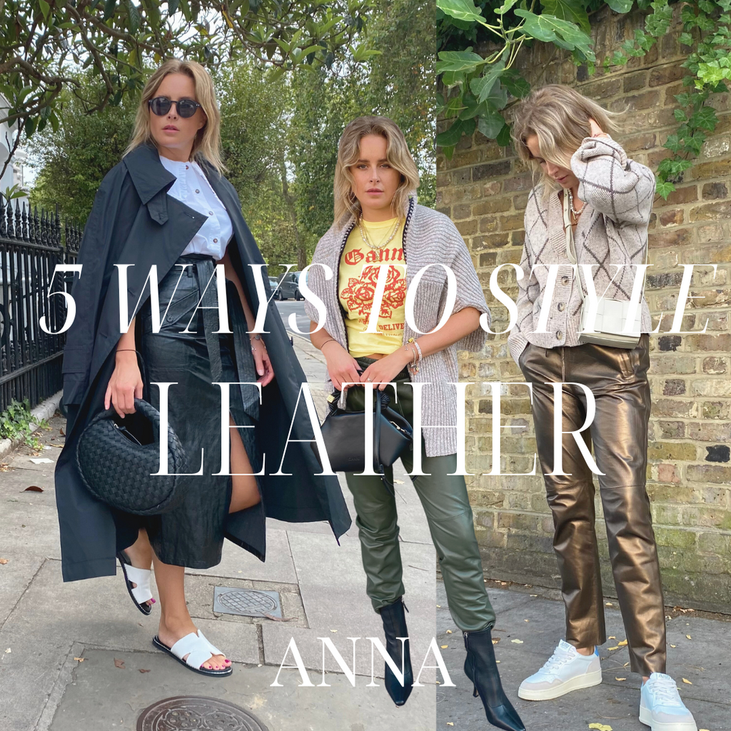 ANNA: 5 Ways To Style Leather – shopatanna